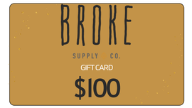 Broke Supply Gift card
