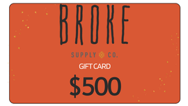Broke Supply Gift card